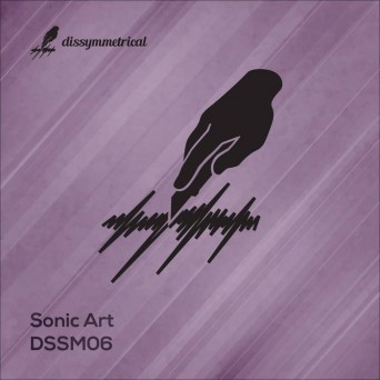 Sonic Art – Dissymmetrical 06