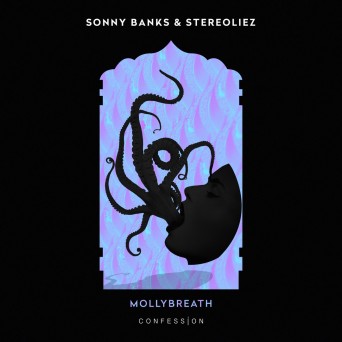 Sonny Banks & Stereoliez – MollyBreath