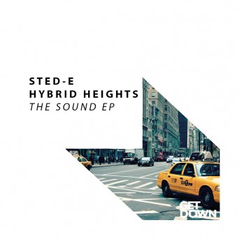 Sted-E & Hybrid Heights – The Sound EP