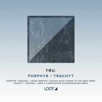 TRU. – Porphyr / Trachyt