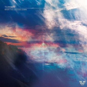 Talamanca – When the Sun Goes Down