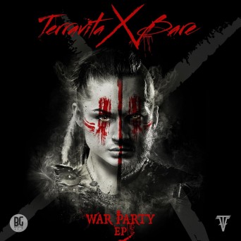 Terravita & Bare – War Party EP
