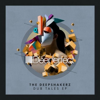 The Deepshakerz – Dub Tales EP