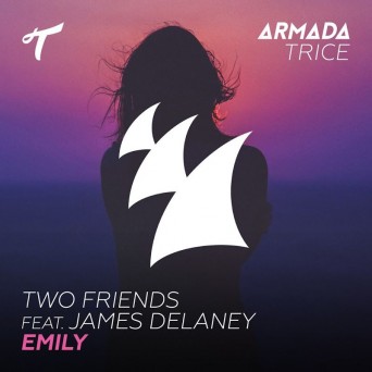 Two Friends ft. James Delaney – Emily