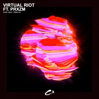 Virtual Riot feat. PRXZM – In My Head Remix EP