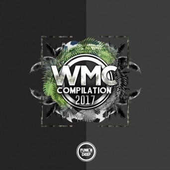 Funk’n Deep Records: WMC Compilation 2017