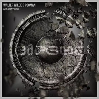 Walter Wilde & P0gman – Bass Boom (feat. Boogie T)