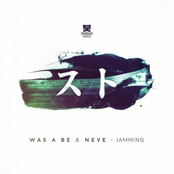 Was A Be & Neve – Jamming