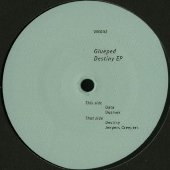 Glueped – Destiny EP