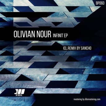 Olivian Nour – Infinit