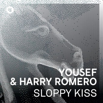 Harry Romero & Yousef – Sloppy Kiss EP