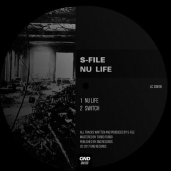 S-File – Nu Life