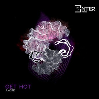 Awire – Get Hot