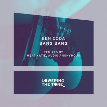 Ben Coda – Bang Bang