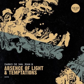 Darko De Jan – Absence of Light & Temptations