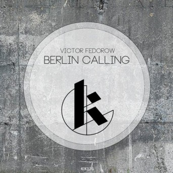 Victor Fedorow – Berlin Calling