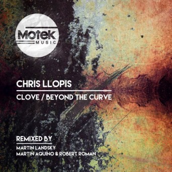 Chris Llopis – Clove / Beyond The Curve