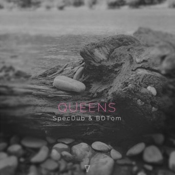 SpecDub & bdtom – Queens