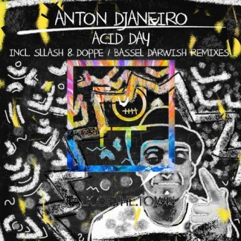 Anton Djaneiro – Acid Day