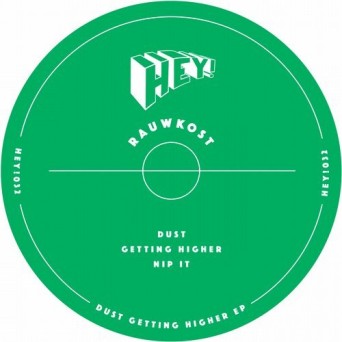 Rauwkost – Dust Getting Higher