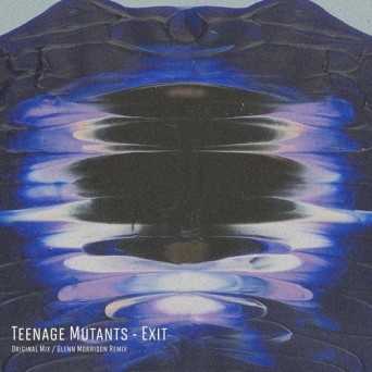 Teenage Mutants – Exit