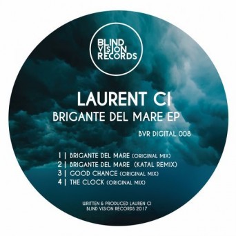 Laurent Ci – Brigante del Mare EP