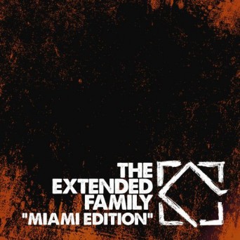 The Extended Family – Miami Edition