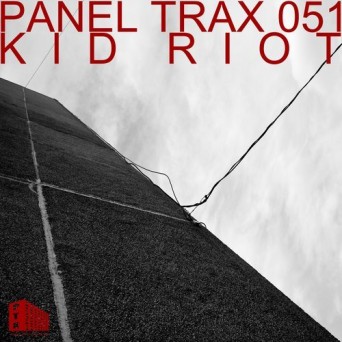 Kid Riot – Panel Trax 051