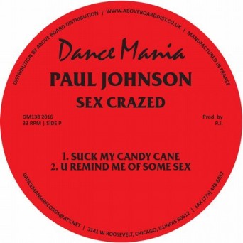 Paul Johnson – Sex Crazed