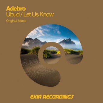 Adebro – Ubud / Let Us Know