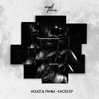 Aguizi & Fahim – Kaoss EP