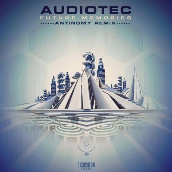 Audiotec – Future Memories (Antinomy Remix)