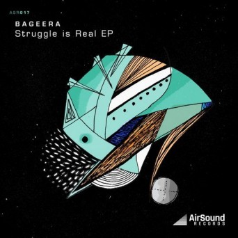 Bageera – Our Stuggle Is Real EP