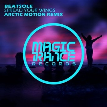 Beatsole – Spread Your Wings (Arctic Motion Remix)