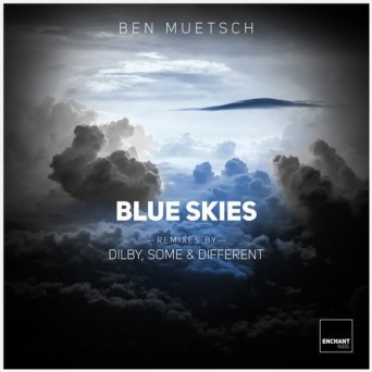 Ben Muetsch – Blue Skies