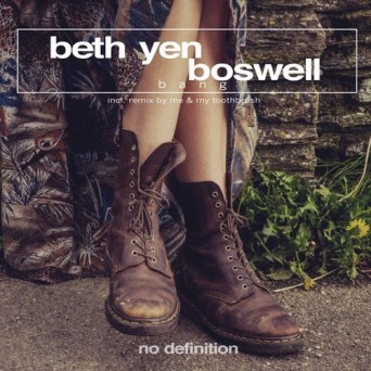 Beth Yen & Boswell – Bang