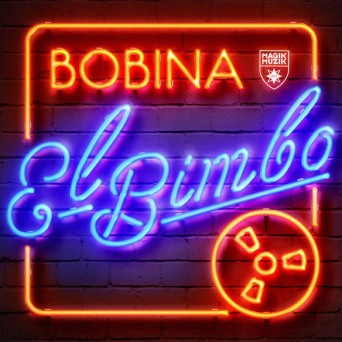Bobina – El Bimbo