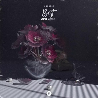 Borgore – Best (AFK Remix)