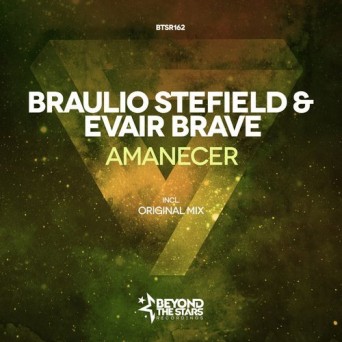 Braulio Stefield & Evair Brave – Amanecer
