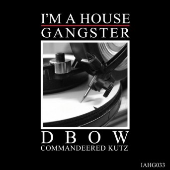 Dbow – Commandeered Kutz