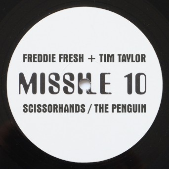 Freddie Fresh & Tim Taylor – Scissorhands / The Penguin