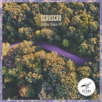 Scruscru – Sunday Disco EP