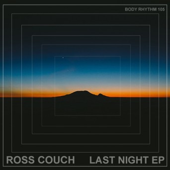 Ross Couch – Last Night EP