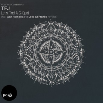 Tfj feat. Tommy Finger Jr – Let’s Find A G-Spot