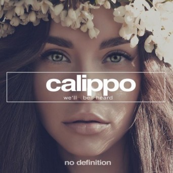Calippo – We’ll Be Heard