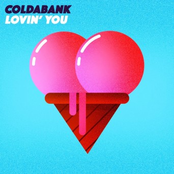 Coldabank – Lovin’ You