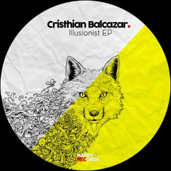 Cristhian Balcazar – Illusionist EP