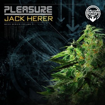 DJ Pleasure – Jack Herer