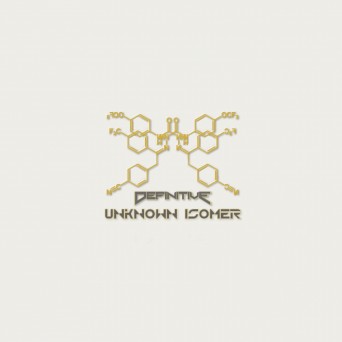 Definitive – Unknown Isomer
