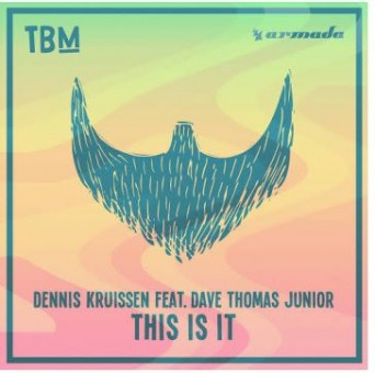 Dennis Kruissen ft. Dave Thomas Junior – This Is It